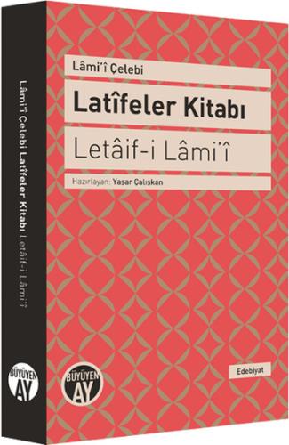 Latifeler Kitabı - Letaif-i Lami'i Lami'i Çelebi