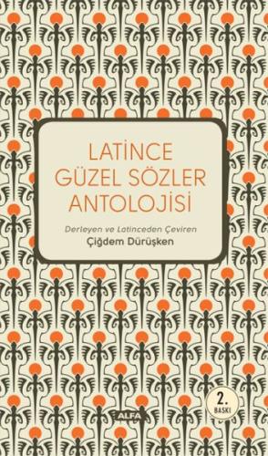 Latince Güzel Sözler Antolojisi %10 indirimli Kolektif