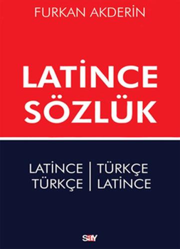 Latince Sözlük - Latince-Türkçe Türkçe-Latince Furkan Akderin