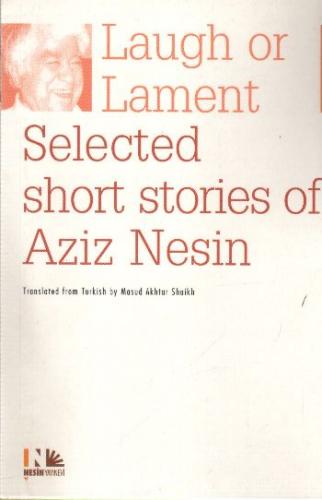 Laugh or Lament Selected Short Stories of Aziz Nesin %10 indirimli Kol