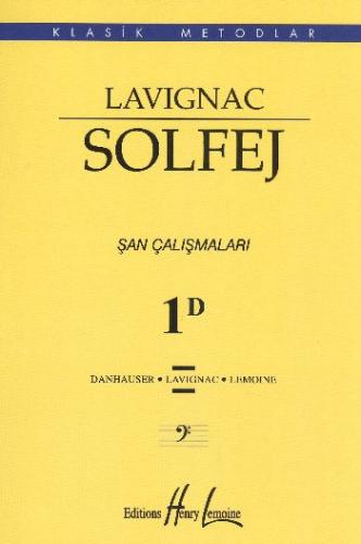 Lavignac Solfej 1D Şan Çalışmaları %15 indirimli Lavignac