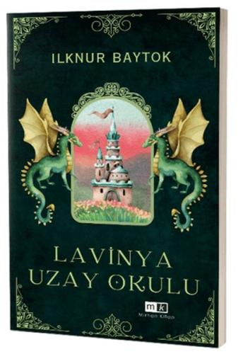 Lavinya Uzay Okulu İlknur Baytok