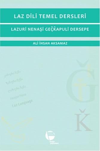 Laz Dili Temel Dersleri Ali İhsan Aksamaz