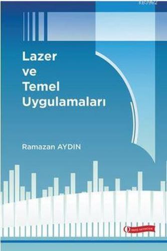 Lazer ve Temel Uygulamaları %12 indirimli Ramazan Aydın