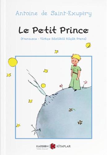 Le Petit Prince (Fransızca-Türkçe Sözlüklü Küçük Prens) %14 indirimli 