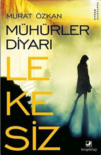 Lekesiz - Mühürler Diyarı %25 indirimli Murat Özkan