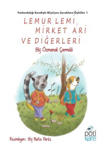 Lemur Lemi, Mirket Ari ve Diğerleri Elif Özmenek Çarmıklı %13 indiriml