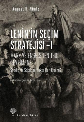 Lenin’in Seçim Stratejisi 1 %12 indirimli August H. Nimtz