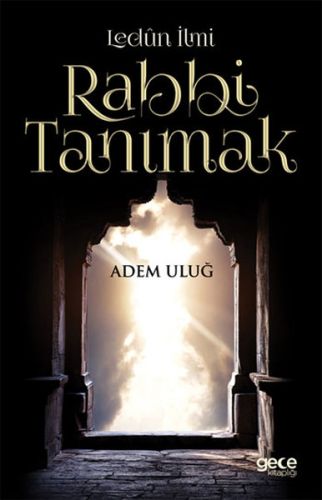 Lenün İlmi Rabbi Tanımak %20 indirimli Adem Uluğ