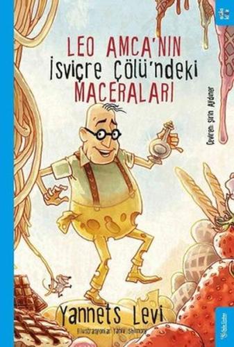 Leo Amca’nın İsviçre Çölü’ndeki Maceraları %15 indirimli Yannets Levi