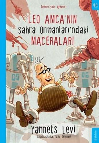 Leo Amca'nın Sahra Ormanları’ndaki Maceraları %15 indirimli Yannets Le