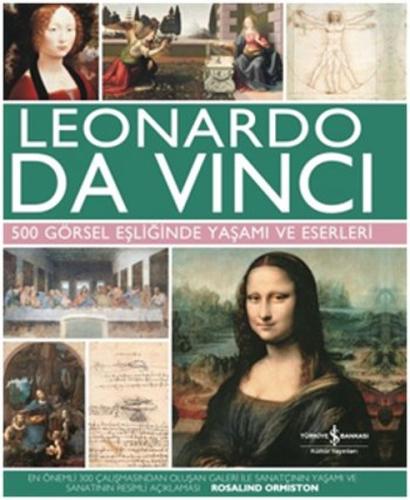 Leonardo Da Vinci 500 Görsel Eşiliğinde Yaşamı (Ciltli) %31 indirimli 