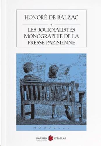 Les Journalistes Monographie De La Presse Parisienne %14 indirimli Hon