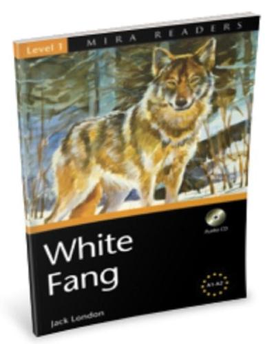 Level 1 White Fang A1 A2 Jack London