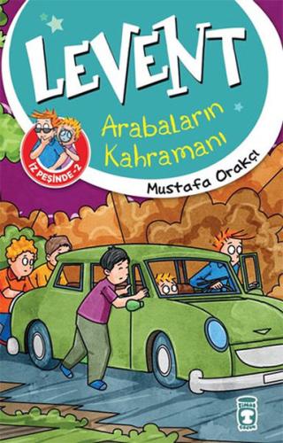 Levent İz Peşinde - 02 Arabaların Kahramanı %15 indirimli Mustafa Orak