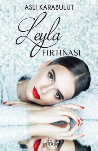 Leyla Fırtınası (Ciltli) %30 indirimli Aslı Karabulut