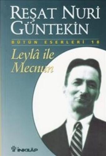 Leyla İle Mecnun %15 indirimli Reşat Nuri Güntekin