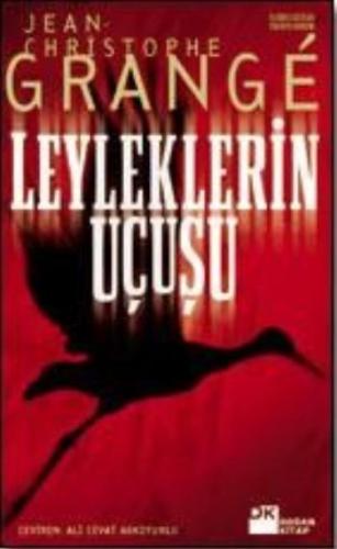 Leyleklerin Uçuşu %10 indirimli Jean-Christophe Grange