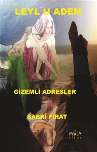 Leylu Adem Gizemli Adresler %22 indirimli Sabri Fırat