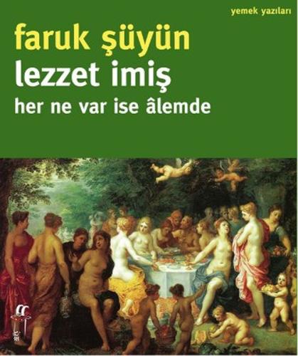 Lezzet İmiş %15 indirimli Faruk Şüyün