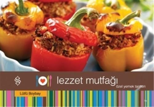 Lezzet Mutfağı - Özel Yemek Tarifleri %17 indirimli Lütfü Boybay