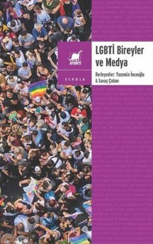 LGBTİ Bireyler ve Medya %14 indirimli Kolektif