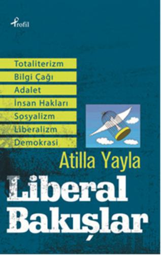 Liberal Bakışlar %17 indirimli Atilla Yayla