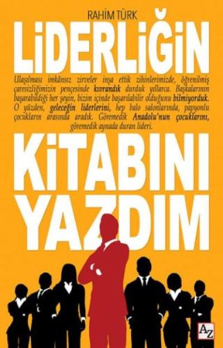 Liderliğin Kitabını Yazdım Rahim Türk