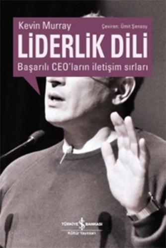 Liderlik Dili - Başarılı Ceoların İletişim Sırları %31 indirimli Kevin