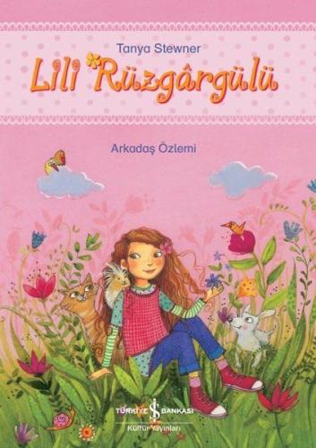 Lili Rüzgargülü - Arkadaş Özlemi %31 indirimli Tanya Stewner