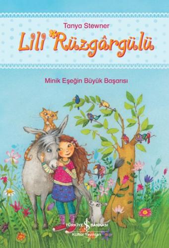 Lili Rüzgârgülü - Minik Eşeğin Büyük Başarısı %31 indirimli Tanya Stew