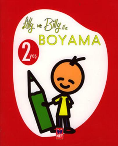 Lilly ve Billy ile Boyama (2 Yaş) Kolektif