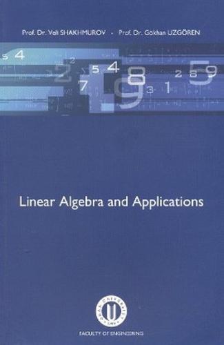 Linear Algebra and Applications %10 indirimli Gökhan Uzgören