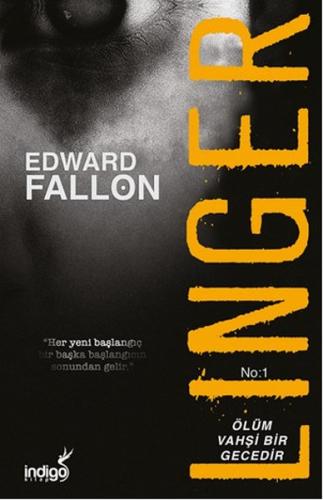 Linger - Ölüm Vahşi Bir Gecedir %35 indirimli Edward Fallon