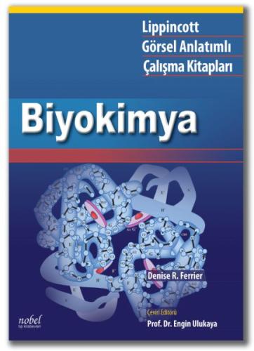 Lippincott Görsel Anlatımlı Çalışma Kitapları Biyokimya Denise Ferrier