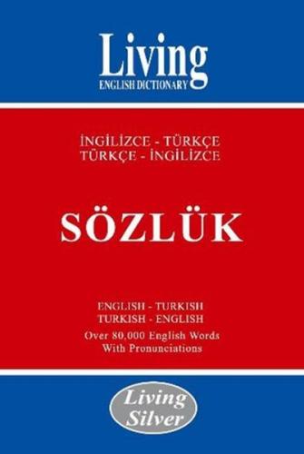 Living Silver İngilizce-Türkçe Türkçe-İngilizce Sözlük %30 indirimli K