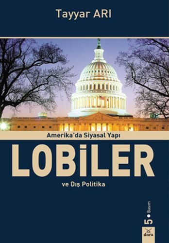 Lobiler ve Dış Politika Tayyar Arı