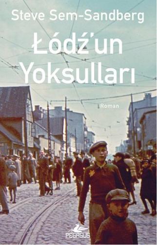 Lodz'un Yoksulları %15 indirimli Steve Sem-Sandberg