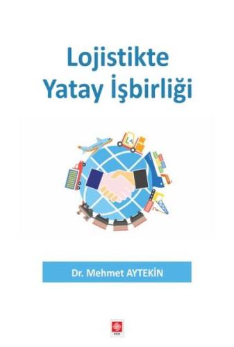 Lojistikte Yatay İşbirliği Mehmet Aytekin