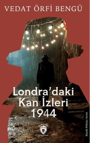 Londra’daki Kan İzleri 1944 %25 indirimli Vedat Örfi Bengü