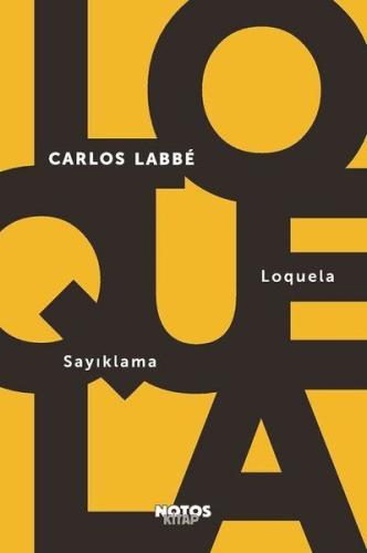 Loquela-Sayıklama Carlos Labbe