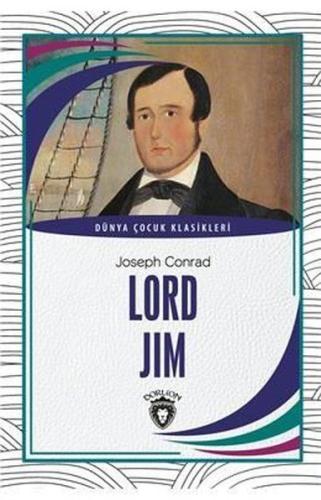 Lord Jim Dünya Çocuk Klasikleri (7-12 Yaş) %25 indirimli Joseph Conrad