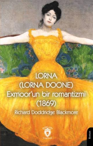 Lorna (Lorna Doone) Exmoor’un Bir Romantizmi (1869) %25 indirimli Rich