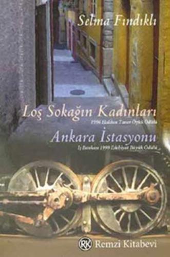 Loş Sokağın Kadınları Ankara İstasyonu %13 indirimli Selma Fındıklı