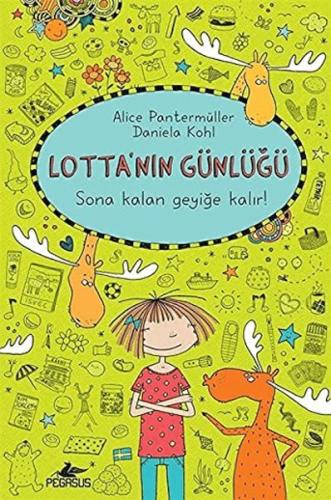 Lotta'nın Günlüğü 6 - Sona Kalan Geyiğe Kalır! (Ciltli) %15 indirimli 