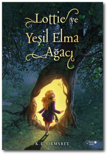 Lottie ve Yeşil Elma Ağacı K. E. Ormsbee