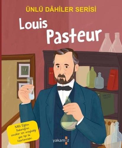 Louis Pasteur - Ünlü Dahiler Serisi %23 indirimli Kolektif