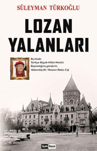 Lozan Yalanları Süleyman Türkoğlu