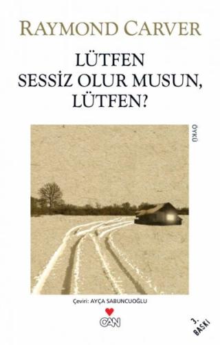 Lütfen Sessiz Olur Musun, Lütfen? %15 indirimli Raymond Carver