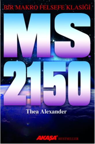 M. S. 2150 - Bir Makro Felsefe Klasiği %10 indirimli Thea Alexander